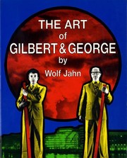 The art of Gilbert & George, or, An aesthetic of existence
