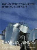 The architecture of the jumping universe a polemic how complexity science is changing architecture and culture