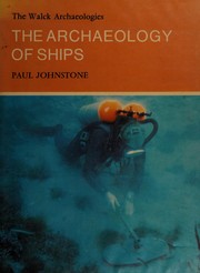 The archaeology of ships