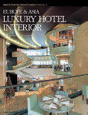 Europe & Asia luxury hotel interior
