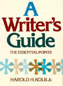 A writer's guide THE ESSENTIAL POINTS
