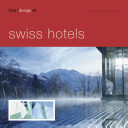 Best designed Swiss hotels