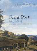 Frans Post, 1612-1680 catalogue raisonne