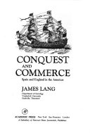 Conquest and commerce Spain and England in the Americas