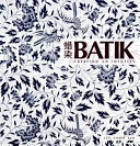 Batik, creating an identity =[La ran]