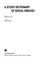 A STUDY DICTIONARY OF SOCIAL ENGLISH