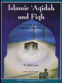 Islamic 'aqidah and fiqh a textbook of Islamic belief and jurisprudence