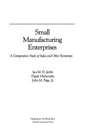 Small Manufacturing Enterprises A Comparative Study of India and Other Economies