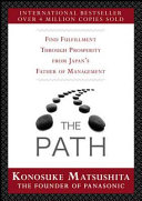 The path find fulfillment through prosperity from Japan's father of management