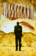 Wasteland a novel