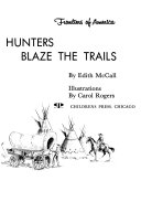 Hunters blaze the trails