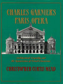 Charles Garnier's Paris opera architectural empathy and the renaissance of French classicism