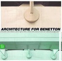 Architecture for Benetton [works of Afra and Tobia Scarpa and Tadao Ando]