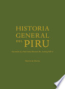 Historia general del Piru facsimile of J. Paul Getty Museum Ms. Ludwig XIII 16