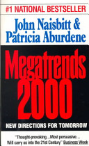 Megatrends 2000 ten new directions for the 1990's