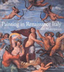 Painting in Renaissance Italy 400 masterpieces