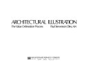 ARCHITECTURAL ILLUSTRATION The Value Delineation Process