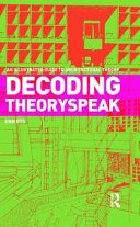 Decoding theoryspeak an illustrated guide to architectural theory