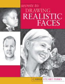 Secrets to drawing realistics faces