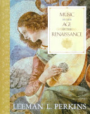 Music in the age of the renaissance