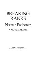 Breaking ranks a political memoir