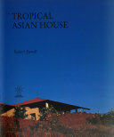 The tropical Asian house