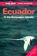 Ecuador and the Galapagos Islands a travel survival kit