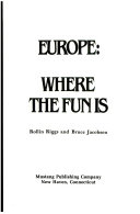 Europe where the fun is