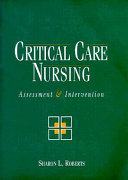 Critical care nursing assessment and intervention