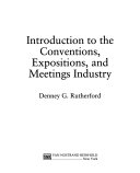Introduction to the conventions, expositions, and meetings industry