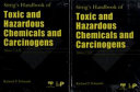 Handbook of toxic and hazardous chemicals and carcinogens