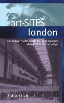 Art-SITES London the indispensable guide to contemporary art-architecture-design
