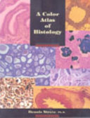 A color atlas of histology