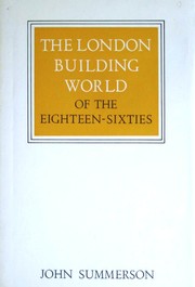 The London building world of the eighteen-sixties