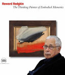 Howard Hodgkin the thinking painter of embodied memories