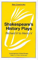 Shakespeare's history plays.