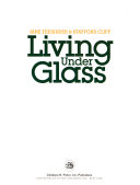 Living under glass
