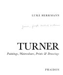 Turner--paintings, watercolours, prints & drawings