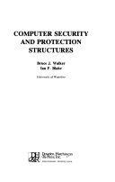 Computer security and protection structures