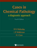 Cases in chemical pathology a diagnostic approach