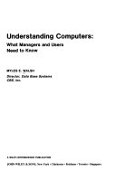 Understanding computers what managers and users need to know