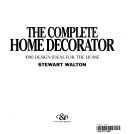 The complete home decorator
