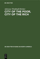 City of the poor, city of the rich politics and policy in New York City