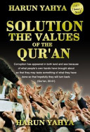 Solution, the values of the Quran