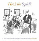 How's the squid? a book of food cartoons